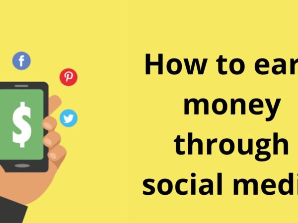 How to earn money through social media